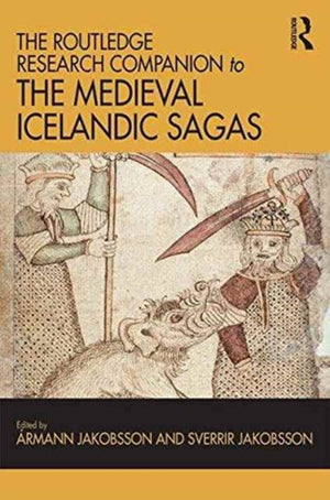 Routledge Research Companion to the Medieval Icelandic Sagas
