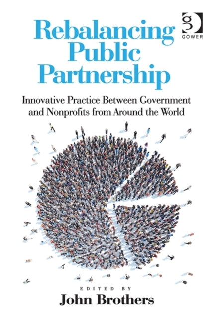 Book cover of: Rebalancing Public Partnership. By: John Brothers