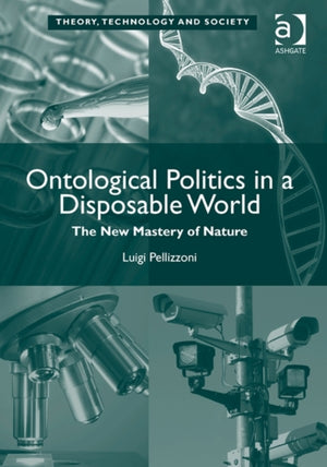 Ontological Politics in a Disposable World