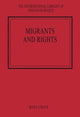 Book cover of: Migrants and Rights. By: Mary Crock