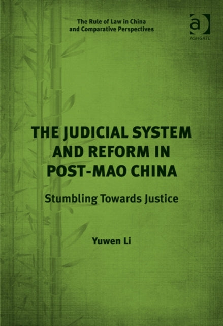 Book cover of: Judicial System and Reform in Post-Mao China. By: Yuwen Li
