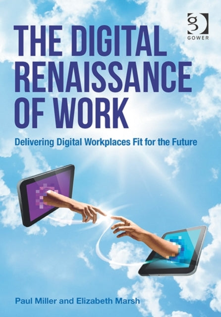 The Digital Renaissance of Work