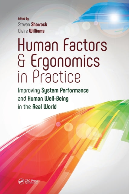 Book cover of: Human Factors and Ergonomics in Practice. By: Steven Shorrock