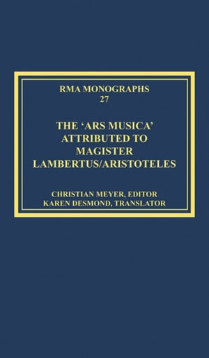 The Ars musica' Attributed to Magister Lambertus/Aristoteles