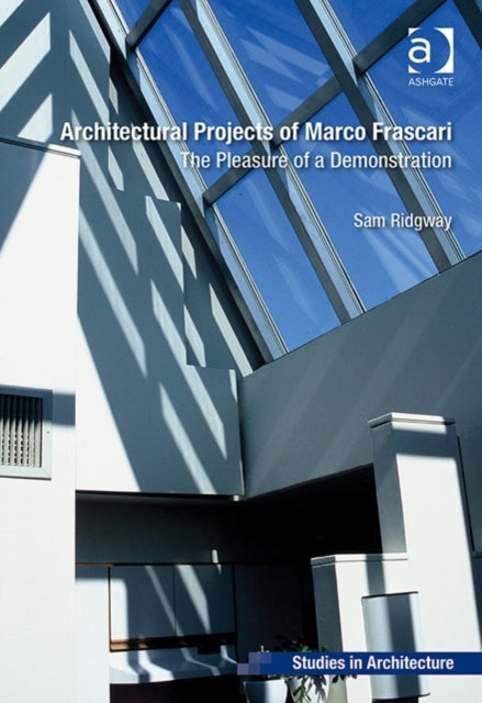 Book cover of: Architectural Projects of Marco Frascari. By: Eamonn Canniffe