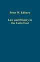 Book cover of: Law and History in the Latin East. By: Peter W. Edbury