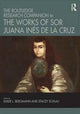 Book cover of: Routledge Research Companion to the Works of Sor Juana Ines de la Cruz. By: Emilie L. Bergmann