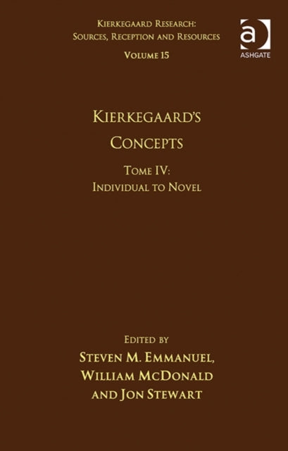 Book cover of: Volume 15, Tome IV: Kierkegaard's Concepts. By: Steven M. Emmanuel