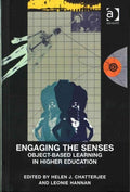 Engaging the Senses: Object-Based Learning in Higher Education
