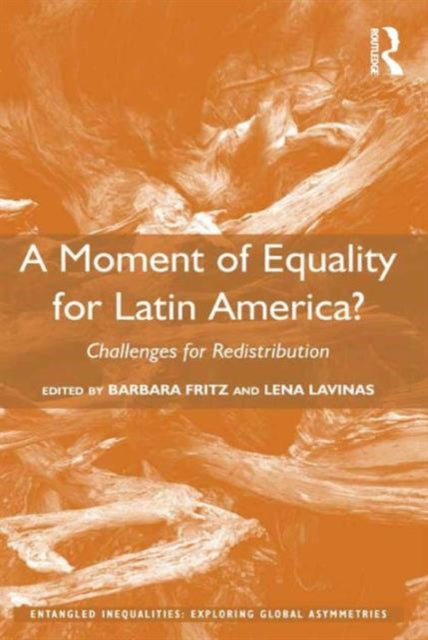 Book cover of: Moment of Equality for Latin America?. By: Barbara Fritz
