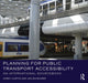 Book cover of: Planning for Public Transport Accessibility. By: Carey Curtis