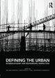 Book cover of: Defining the Urban. By: Deljana Iossifova