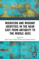 Book cover of: Migration and Migrant Identities in the Near East from Antiquity to the Middle Ages. By: Justin Yoo