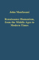 Book cover of: Renaissance Humanism, from the Middle Ages to Modern Times. By: John Monfasani