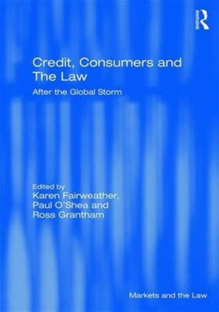 Book cover of: Credit, Consumers and the Law. By: Karen Fairweather