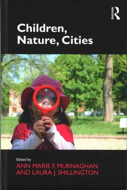 Book cover of: Children, Nature, Cities. By: Laura J. Shillington