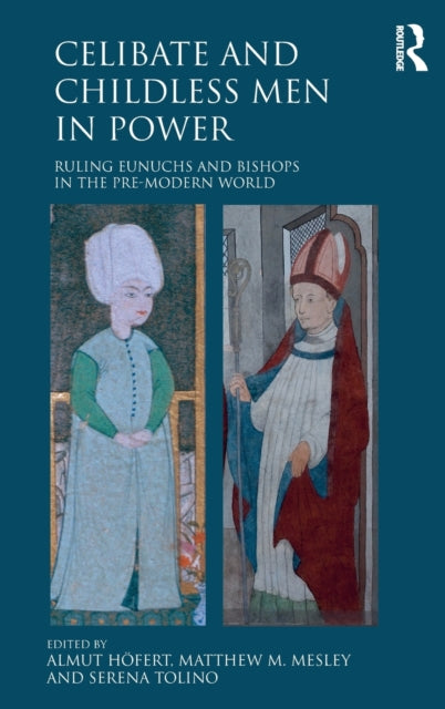 Book cover of: Celibate and Childless Men in Power. By: Almut Hofert Matthew M. Mesley