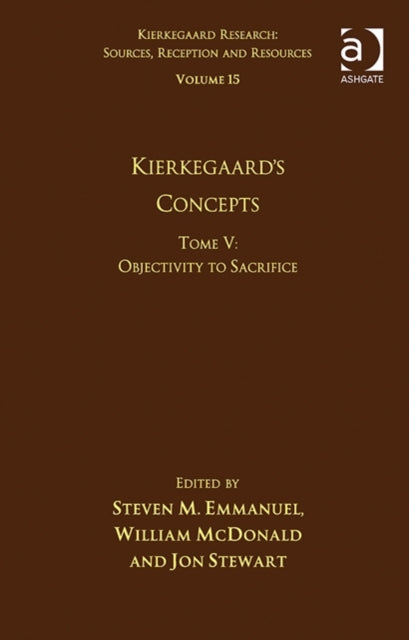 Book cover of: Volume 15, Tome V: Kierkegaard's Concepts. By: Steven M. Emmanuel