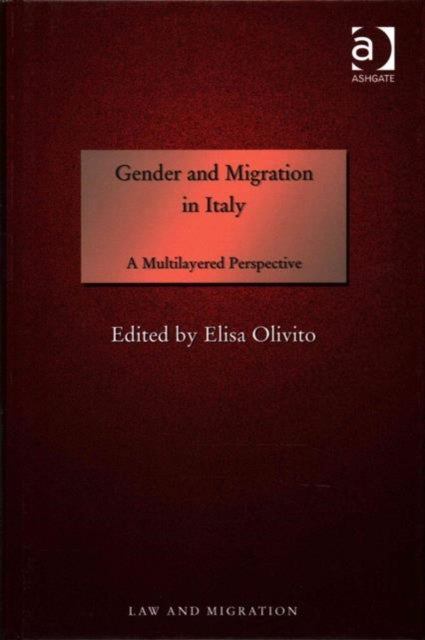 Book cover of: Gender and Migration in Italy. By: Elisa Olivito