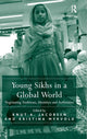 Book cover of: Young Sikhs in a Global World. By: Knut A. Jacobsen