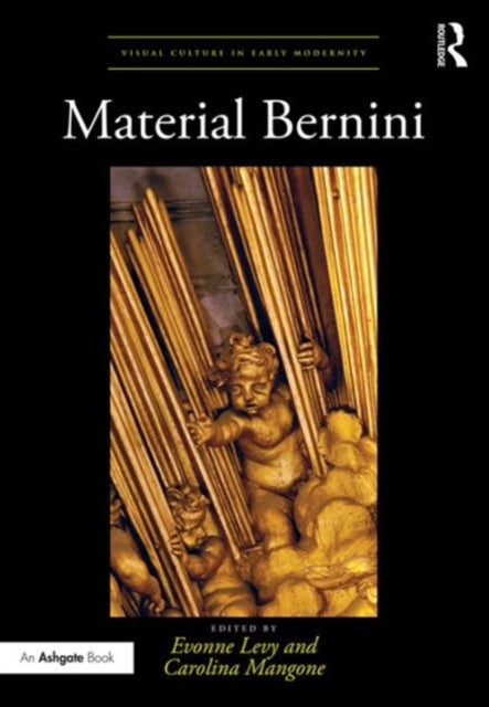 Book cover of: Material Bernini. By: Carolina Mangone