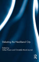 Book cover of: Debating the Neoliberal City. By: Journel Gille