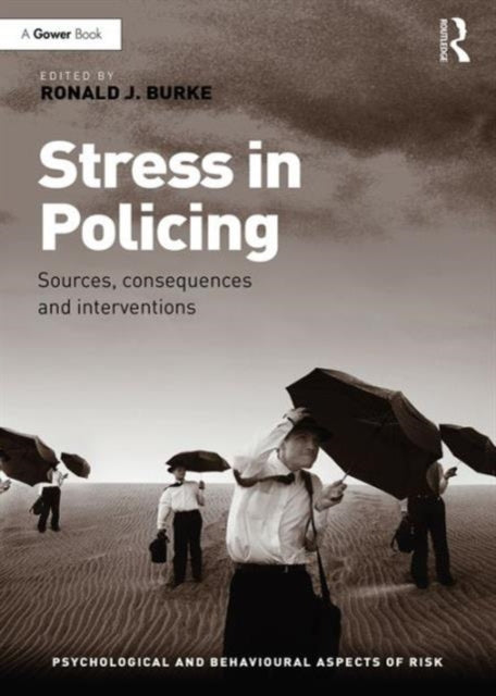 Book cover of: Stress in Policing. By: Ronald J. Burke