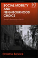 Book cover of: Social Mobility and Neighbourhood Choice. By: Christine Barwick