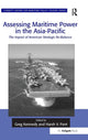 Book cover of: Assessing Maritime Power in the Asia-Pacific. By: Greg Kennedy