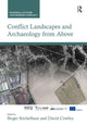 Book cover of: Conflict Landscapes and Archaeology from Above. By: Birger Stichelbaut