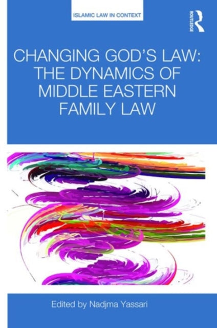 Book cover of: Changing God’s Law. By: Nadjma Yassari
