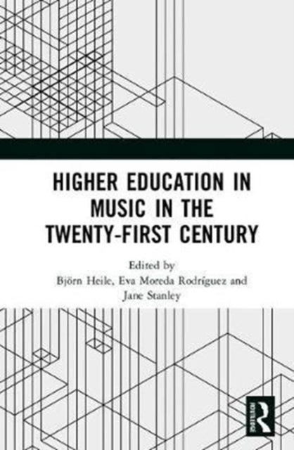 Higher Education in Music in the Twenty-First Century