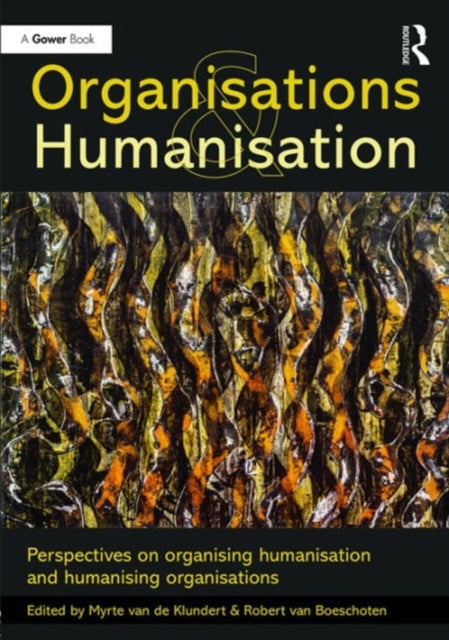 Book cover of: Organisations and Humanisation. By: Robert van Boeschoten