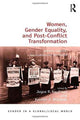 Book cover of: Women, Gender Equality, and Post-Conflict Transformation. By: Joyce P. Kaufman