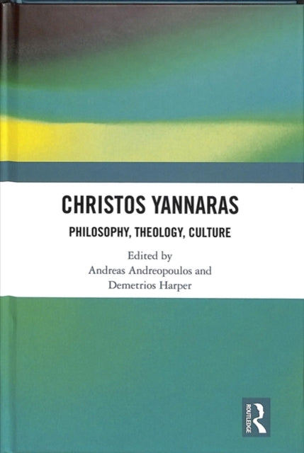 Book cover of: Christos Yannaras. By: Andreas Andreopoulos