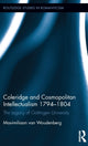 Book cover of: Coleridge and Cosmopolitan Intellectualism 1794-1804. By: Maximiliaan van Woudenberg