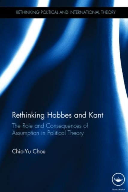 Rethinking Hobbes and Kant