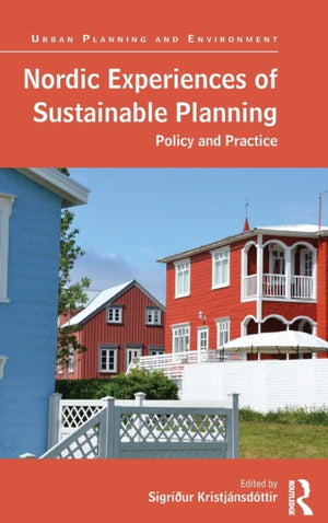 Nordic Experiences of Sustainable Planning