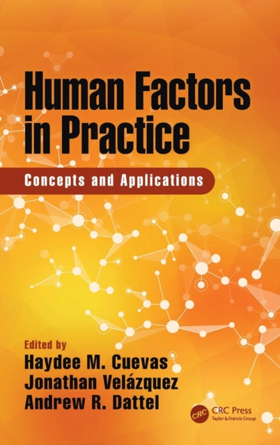 Book cover of: Human Factors in Practice. By: Jonathan Velázquez