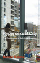 Book cover of: Hypersexual City. By: Nicole Kalms