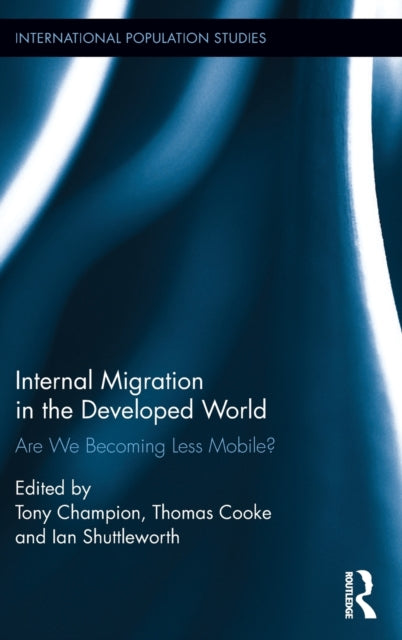 Book cover of: Internal Migration in the Developed World. By: Tony Champion