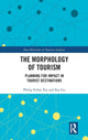 Book cover of: Morphology of Tourism. By: Philip Feifan Xie