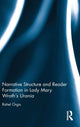 Book cover of: Narrative Structure and Reader Formation in Lady Mary Wroth's Urania. By: Rahel Orgis