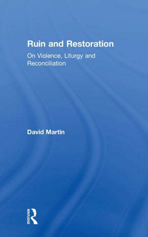 Ruin and Restoration