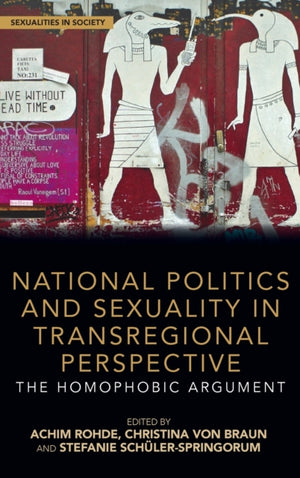 National Politics and Sexuality in Transregional Perspective