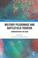 Book cover of: Military Pilgrimage and Battlefield Tourism. By: John Eade