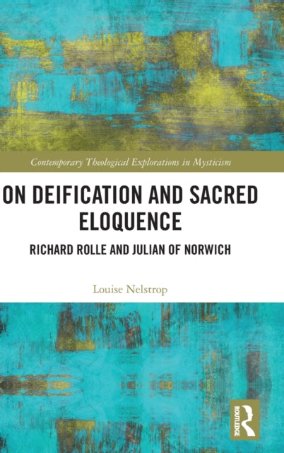 Book cover of: On Deification and Sacred Eloquence. By: Louise Nelstrop