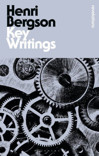 Book cover of: Key Writings. By: Henri Bergson