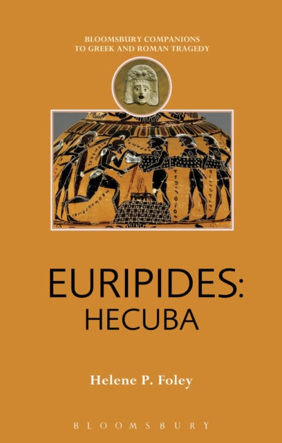 Book cover of: Euripides: Hecuba. By: Helene P. Foley