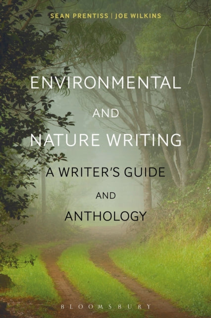 Book cover of: Environmental and Nature Writing. By: Sean Prentiss